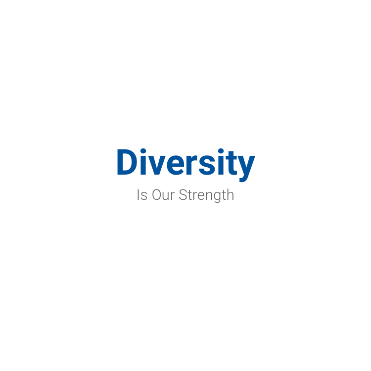 Diversity Is Our Strength