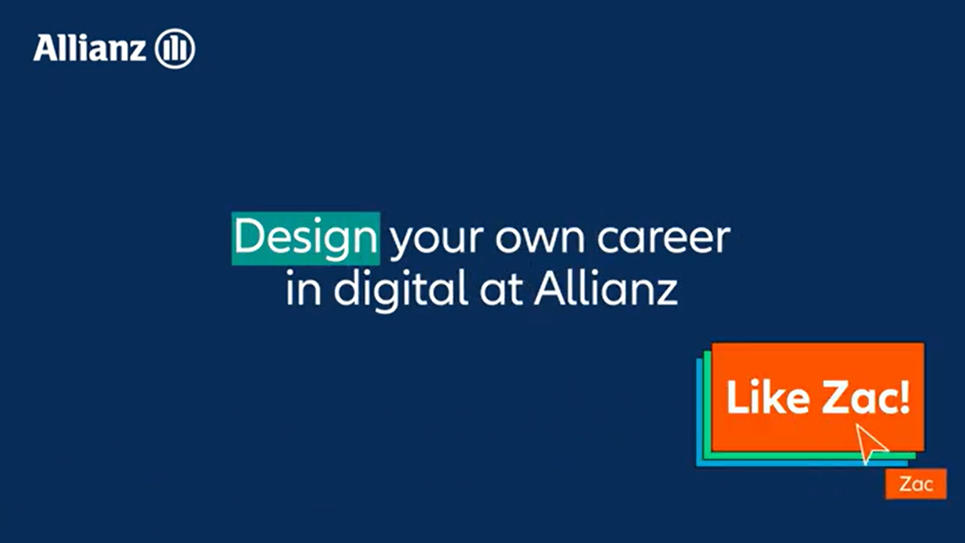 thumbnail of Zac's video with text "Design your own career in digital at Allianz, like Zac"