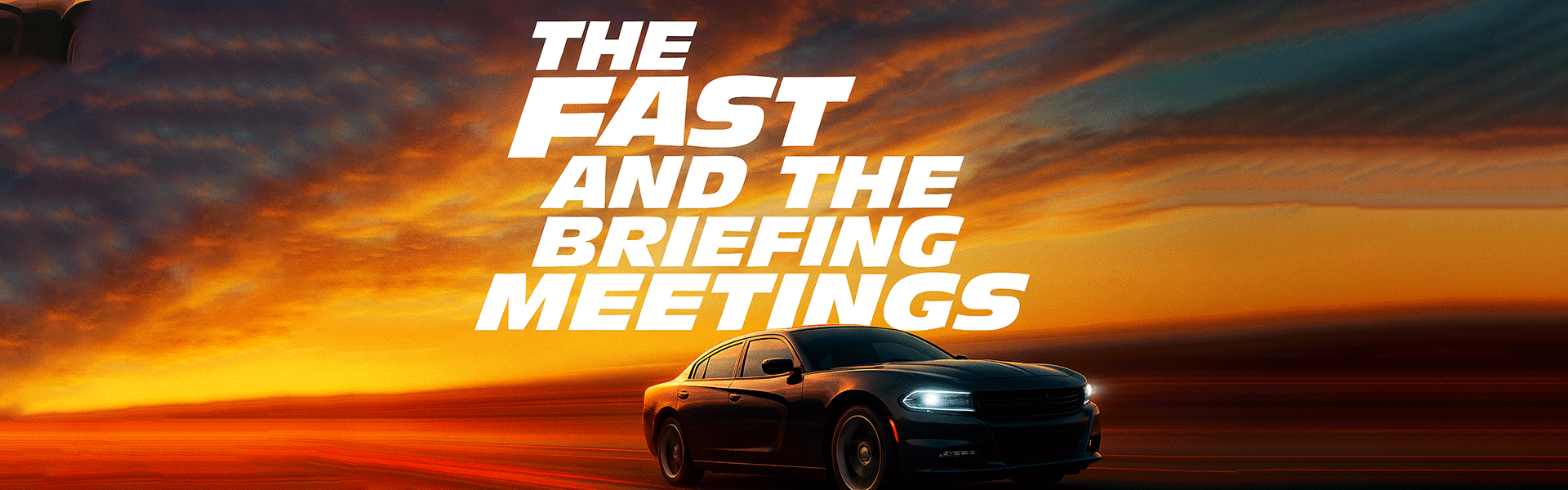 fast-and-furious_intake-meeting