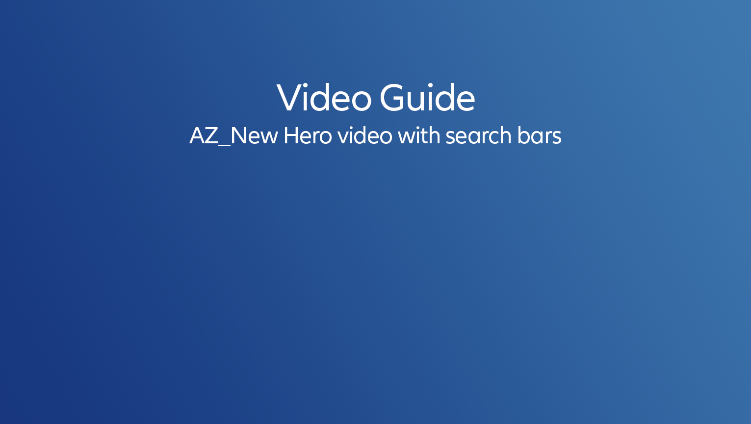 thumbnail_NewHerovideowithsearchbars