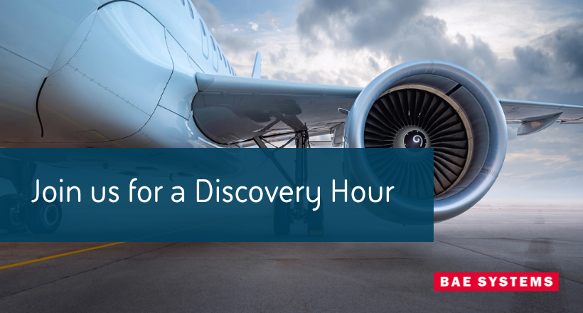Join us for a Discovery Hour on Aircraft Engine Controls at BAE Systems.