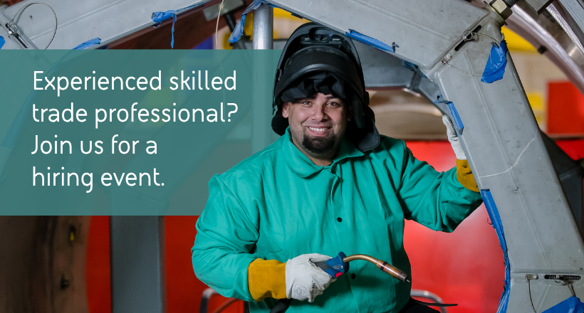 Experienced skilled trade professional? Join us for a  hiring event.