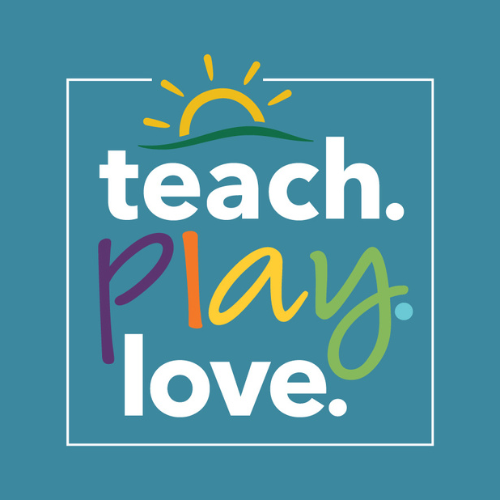 teach play love