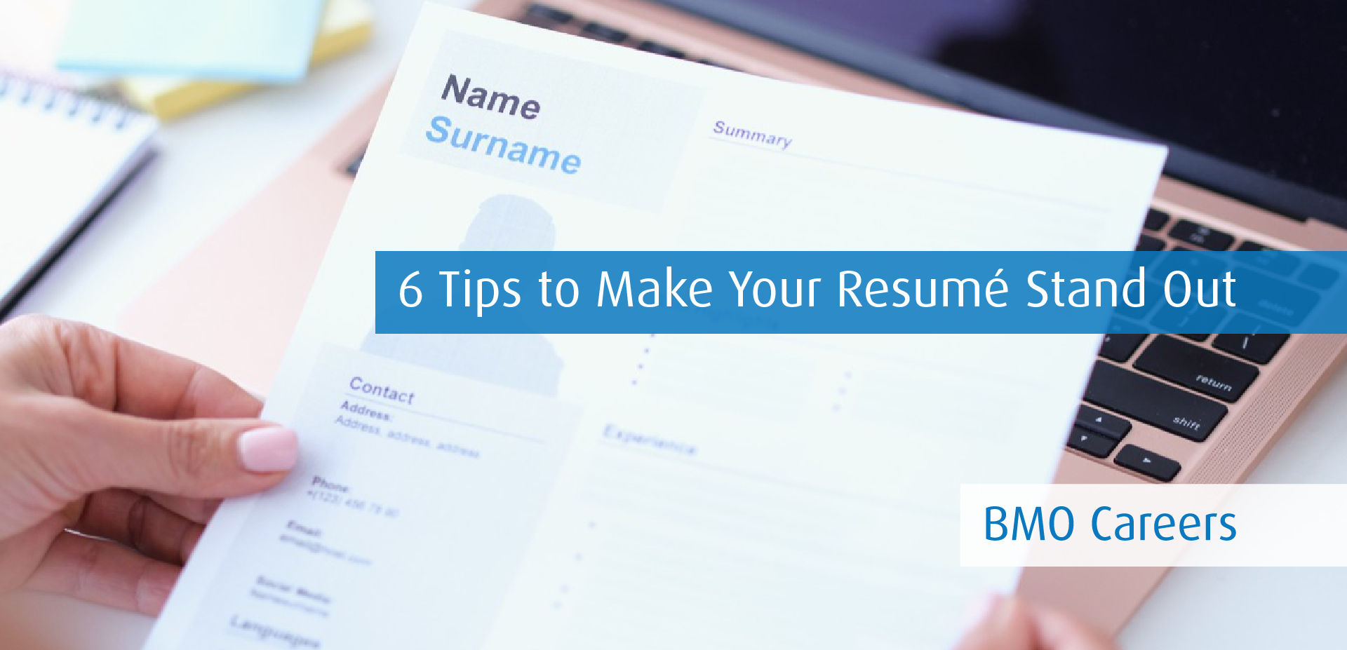 6 Tips to Make Your Resumé Stand Out