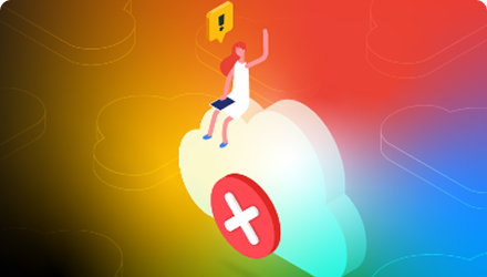 A woman sitting on a cloud with triangle issue symbol above her head and a large X on the cloud.