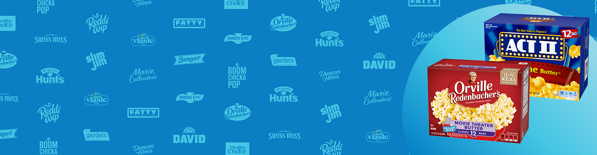 Blue logo background featuring boxes of Orville Redenbacher's and ACT II popcorn