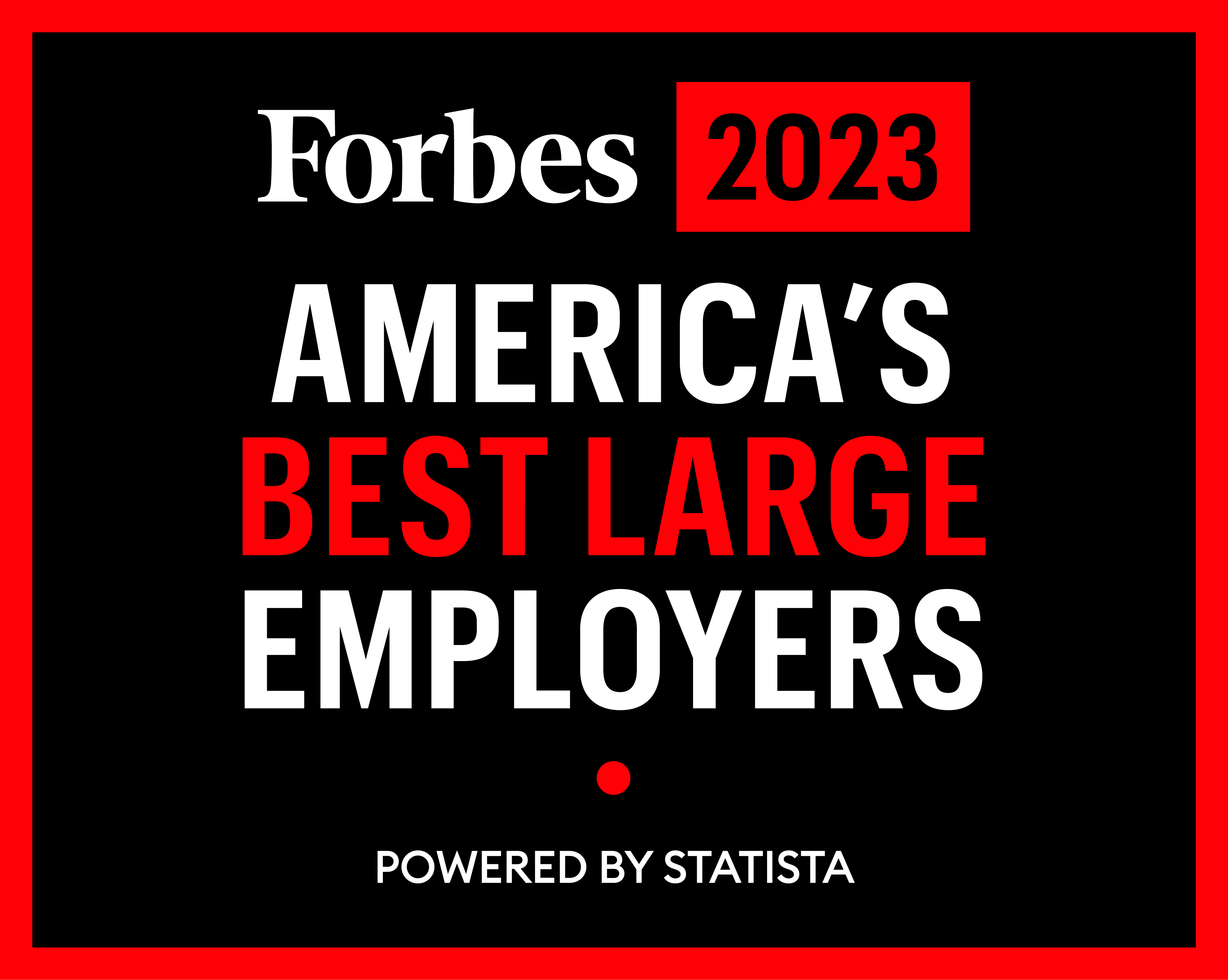 Forbes Best Large Employer Badge.