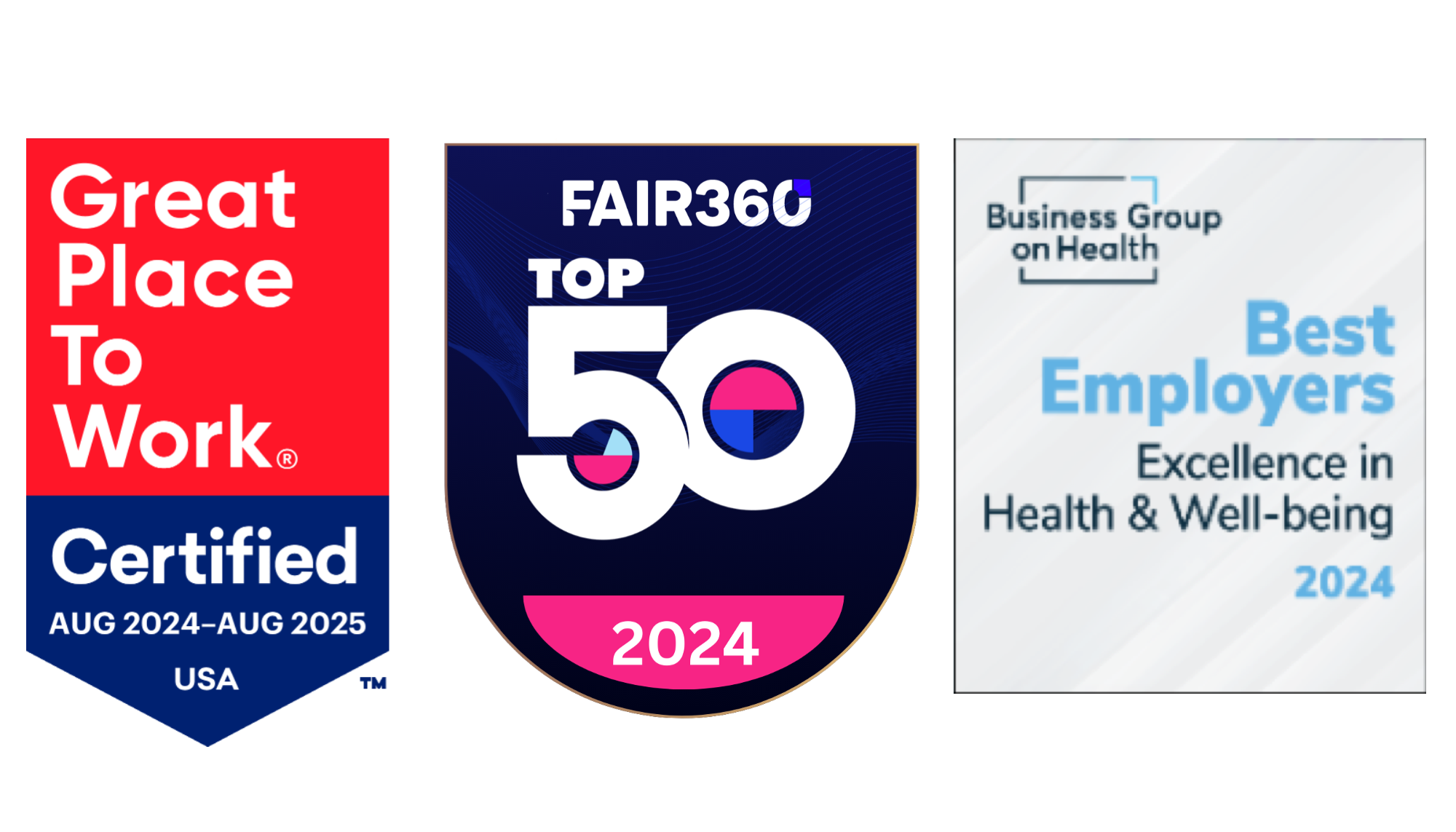 Great Place to Work Certified; DiversityInc Top 50; Best Employers Excellence in Health & Well-being