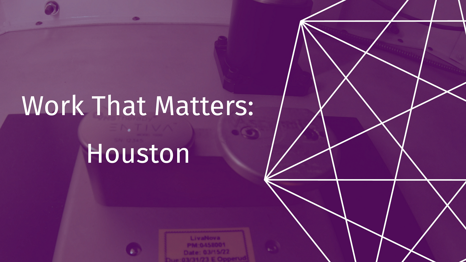 Work that matters: Houston