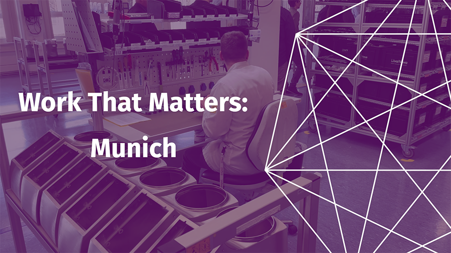 Work that matters: Munich