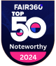 2024 Fair360 Noteworthy Companies for Workplace Fairness award