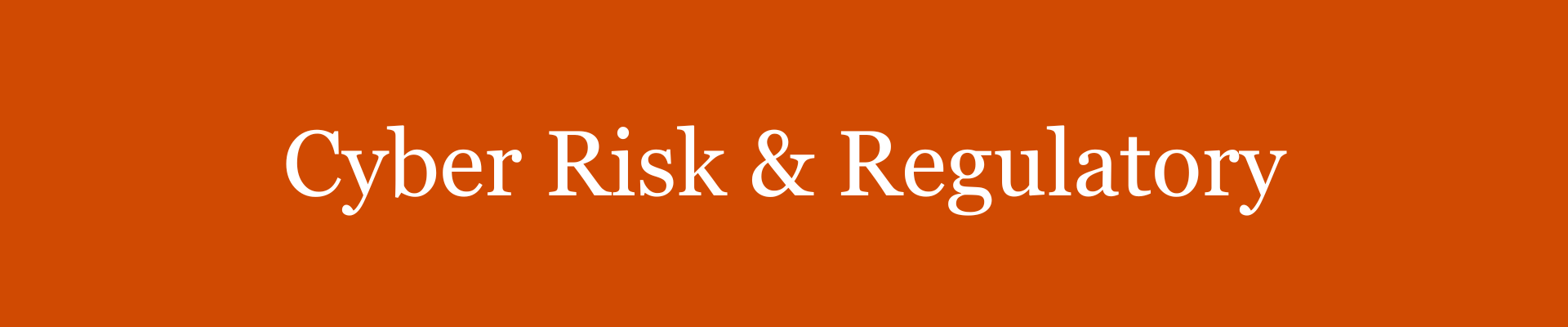 Cyber risk & regulatory
