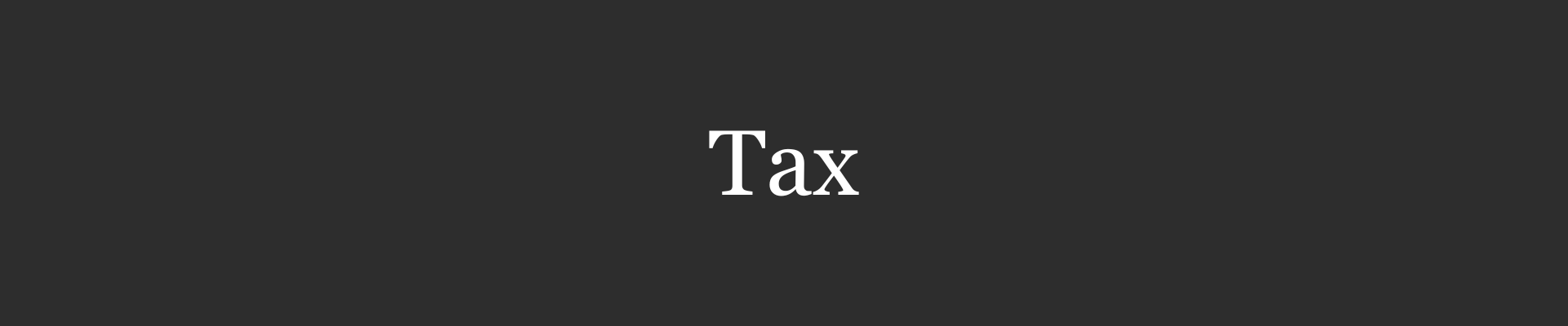 Tax
