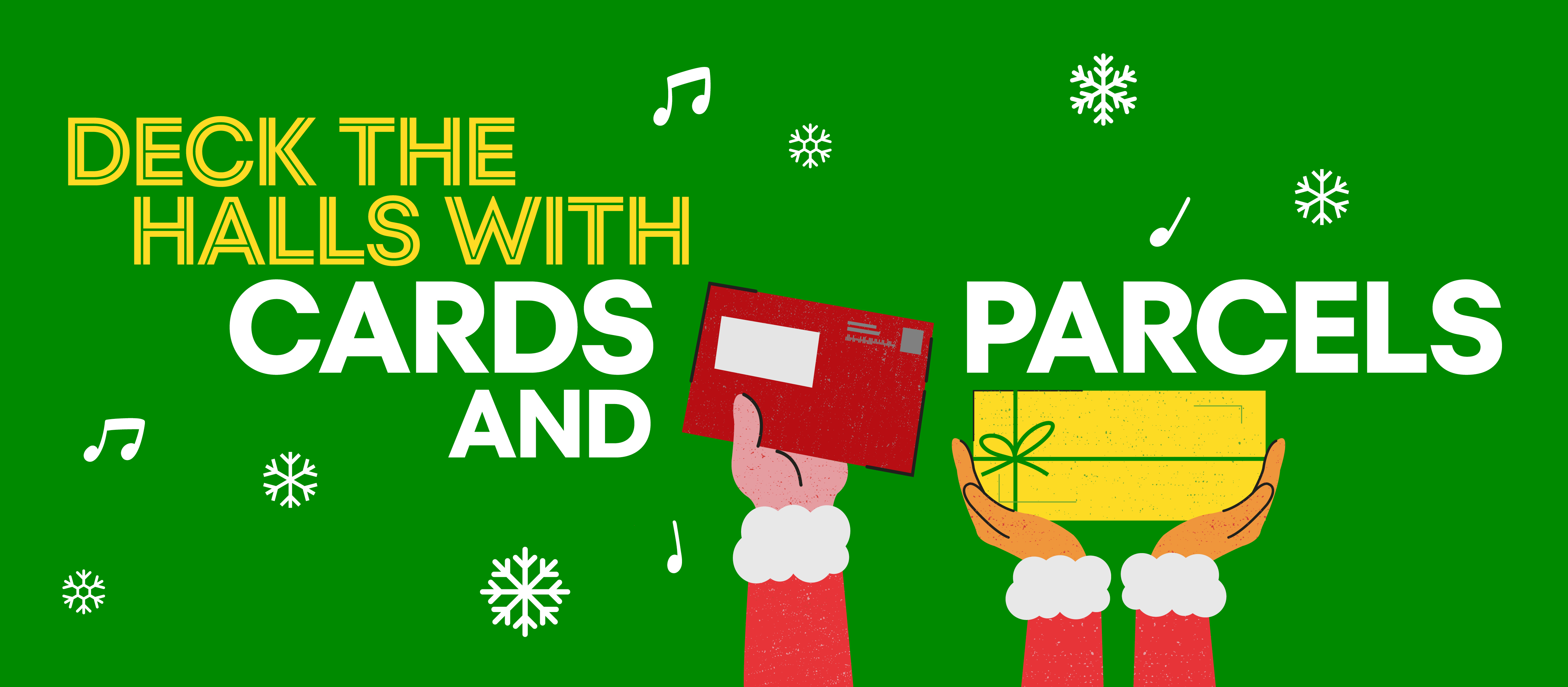Deck the hall with cards and parcels