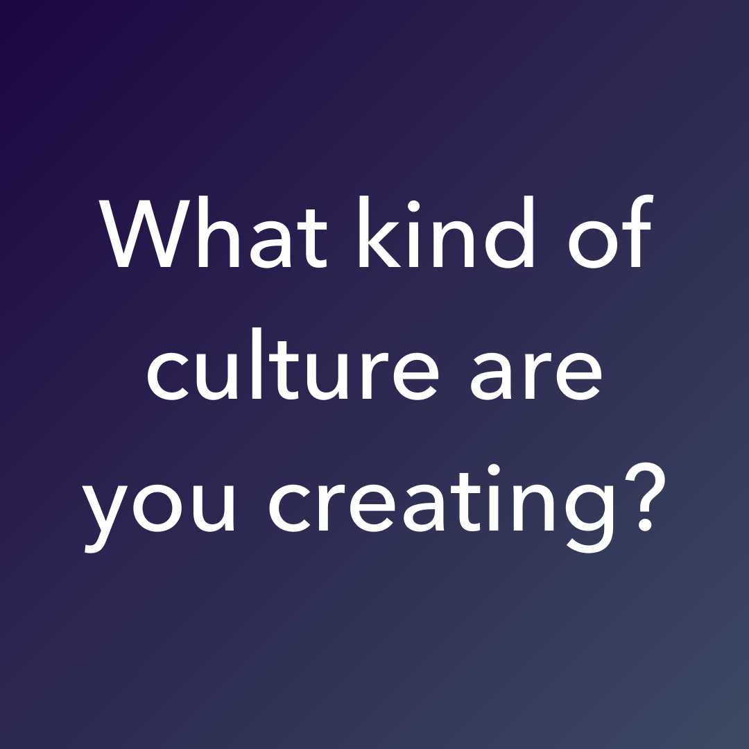 Whatkindofcultureareyoucreating-CoverPhoto1X1