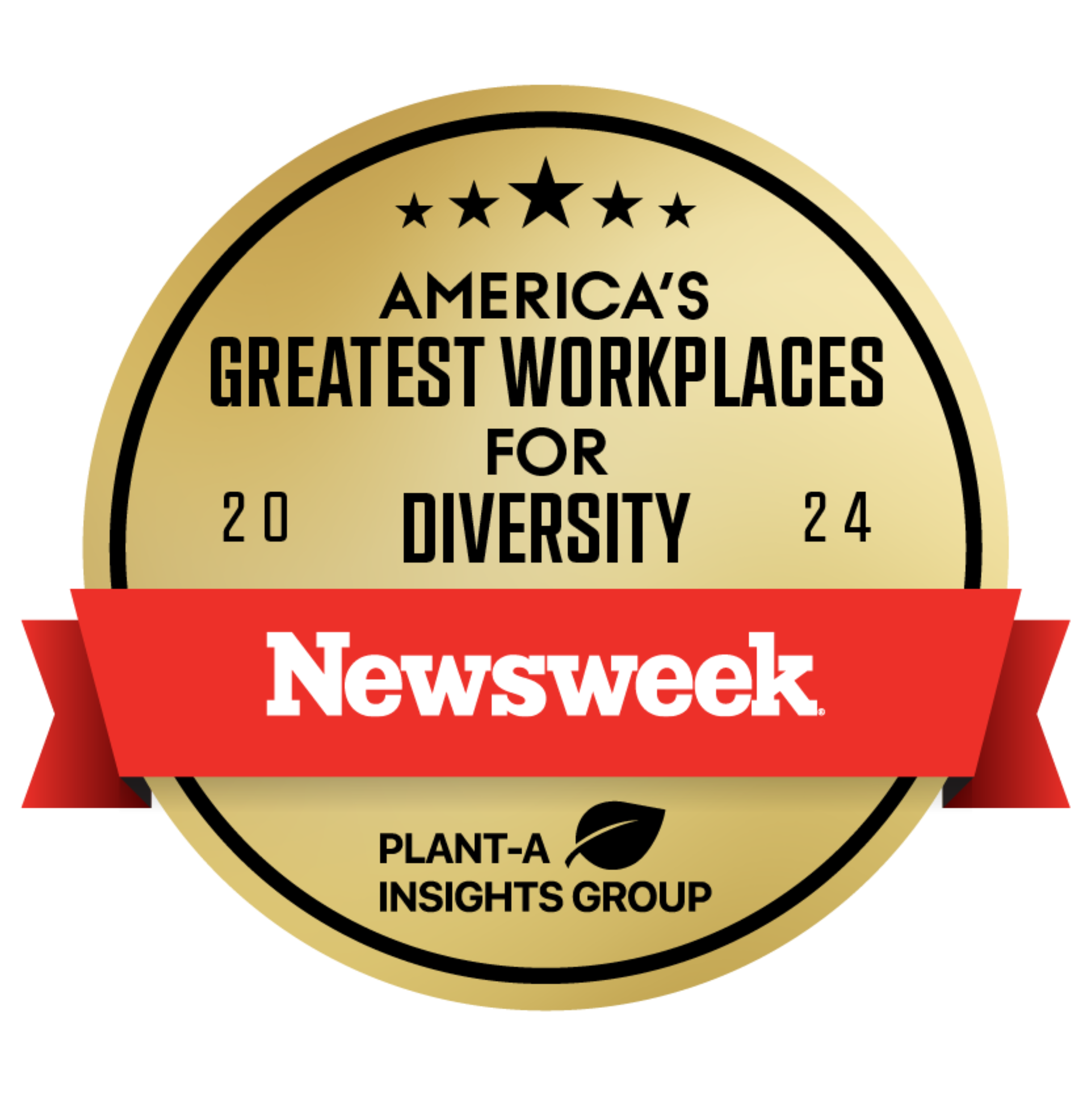 A gold and black badge with a red ribbon, labeled "America's Greatest Workplaces for Diversity 2024" awarded by Newsweek and Plant-A Insights Group.