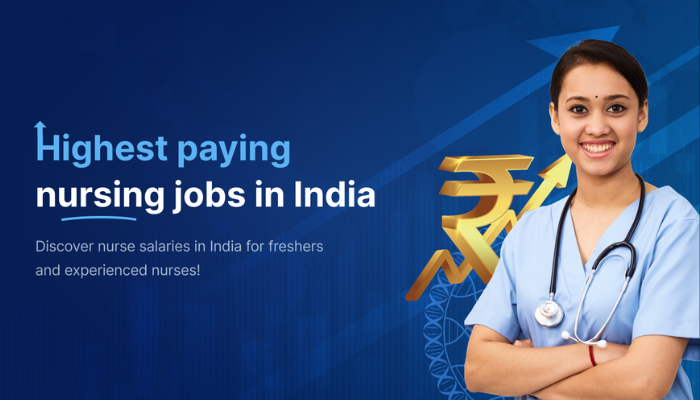 Highest Paying Nursing Jobs in India