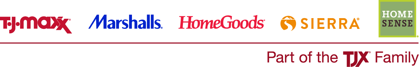 Logos for T.J. Maxx, Marshalls, HomeGoods, Sierra, and HomeSense appear above the text “Part of the TJX Family.”.
