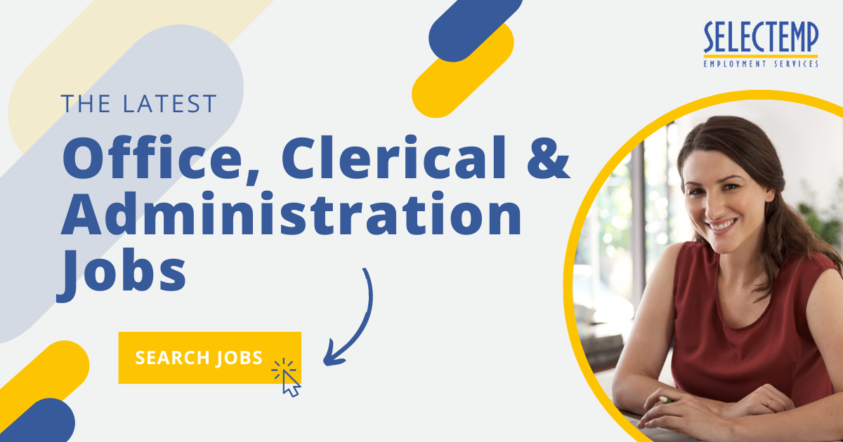 Office, Clerical, and Administration jobs at Selectemp