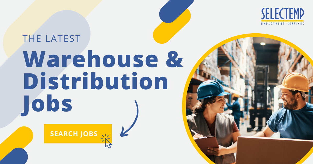 Warehouse and Distribution jobs Selectemp Employment Services