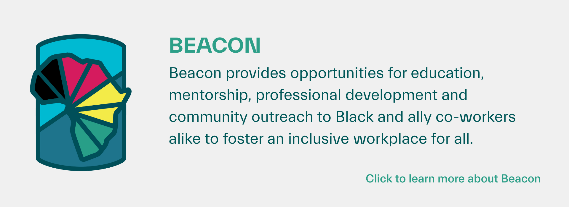 A card showing information about Beacon, a Business Resource Group for Black and ally workers; click to learn more.