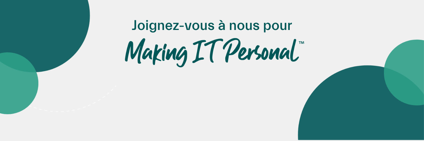 A sand-colored background with the words "Join us in Making IT Personal" with green bubbles as a border