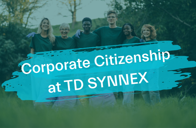 A group of volunteers standing outside with the words "Corporate Citizenship at TD SYNNEX."