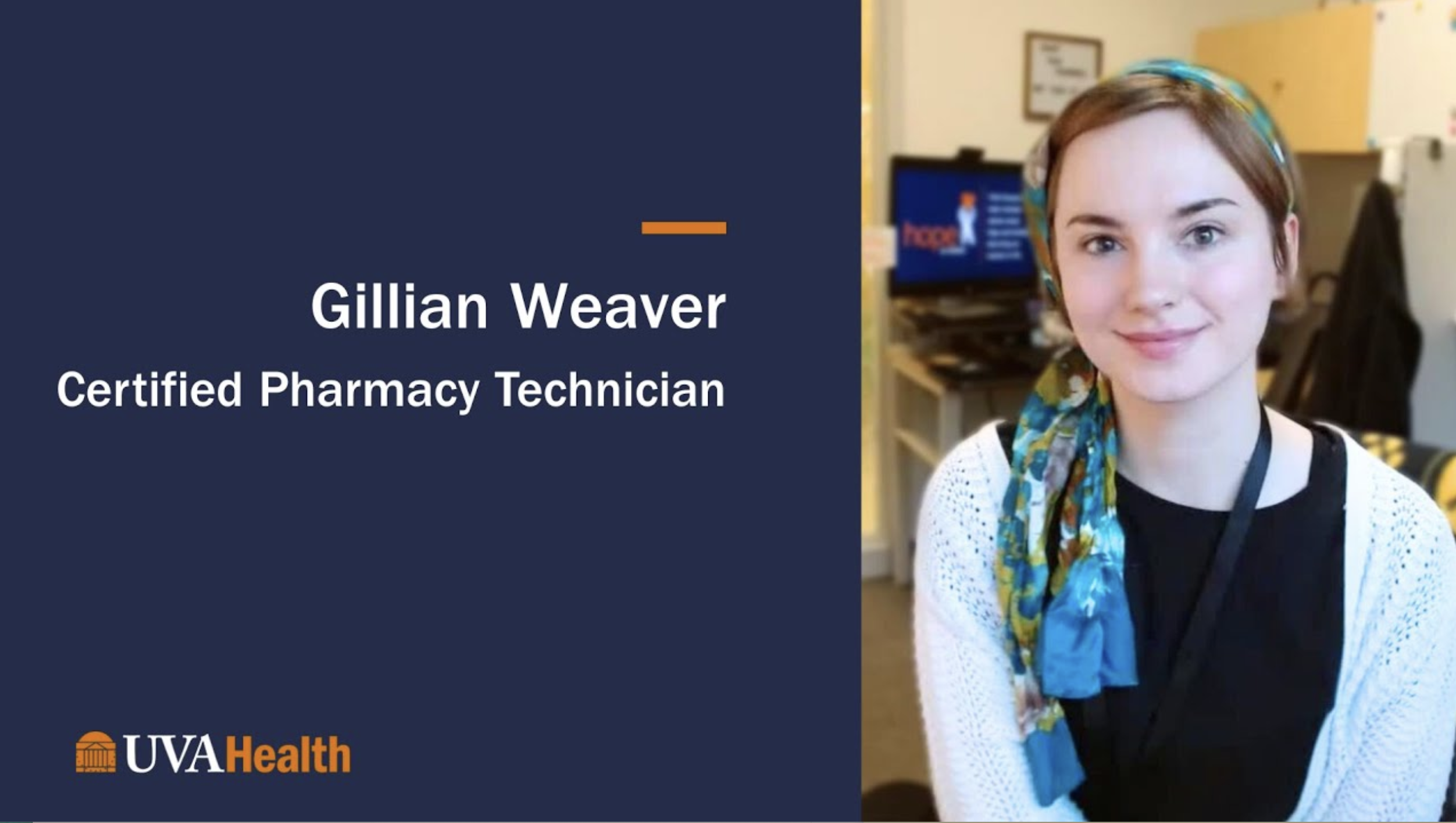 Photo on right of person in an office setting; on left title, "Gillian Weaver, Certified Pharmacy Technician"