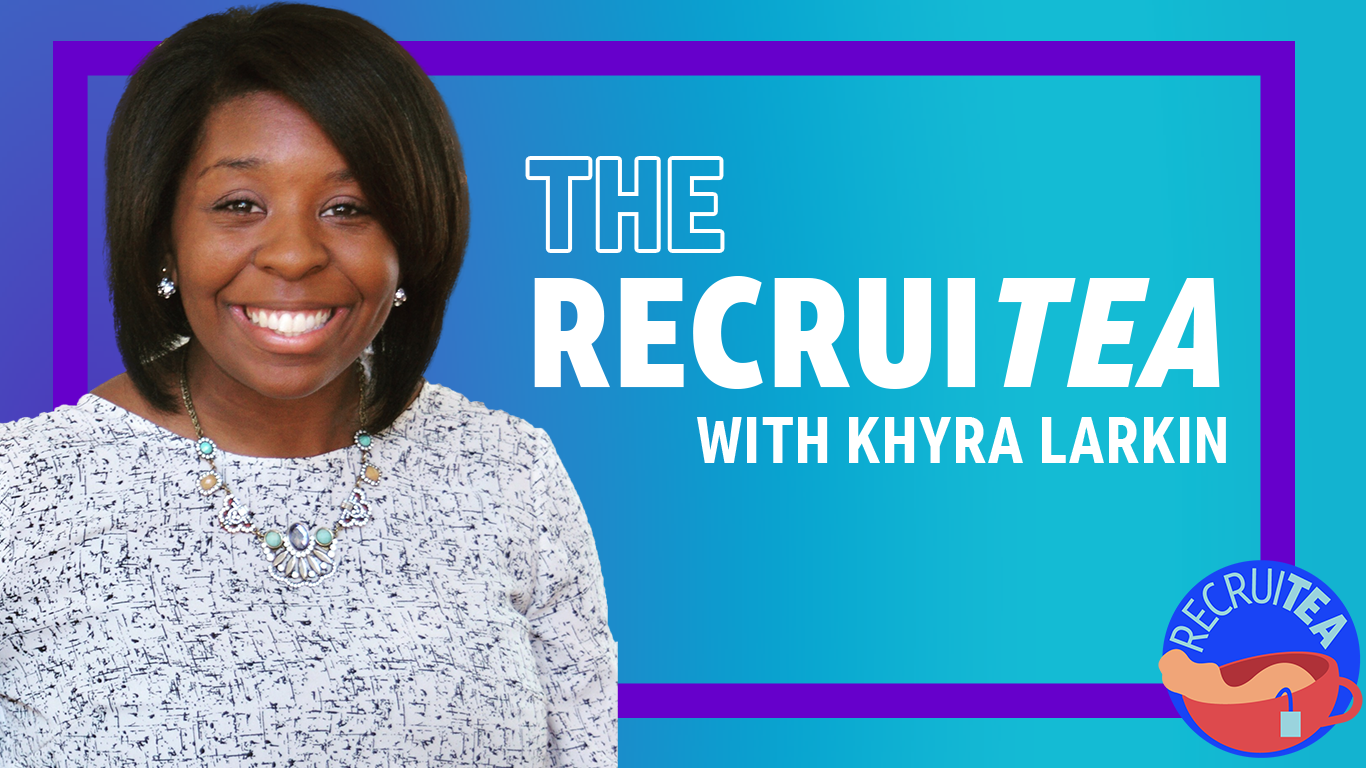 El RecruiTEA con Khyra Larkin
