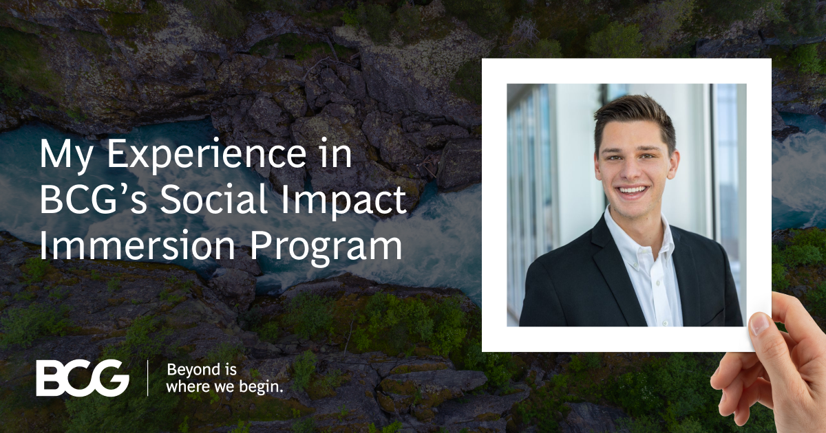 Making An Impact Through Bcgs Social Impact Immersion Program Bcg