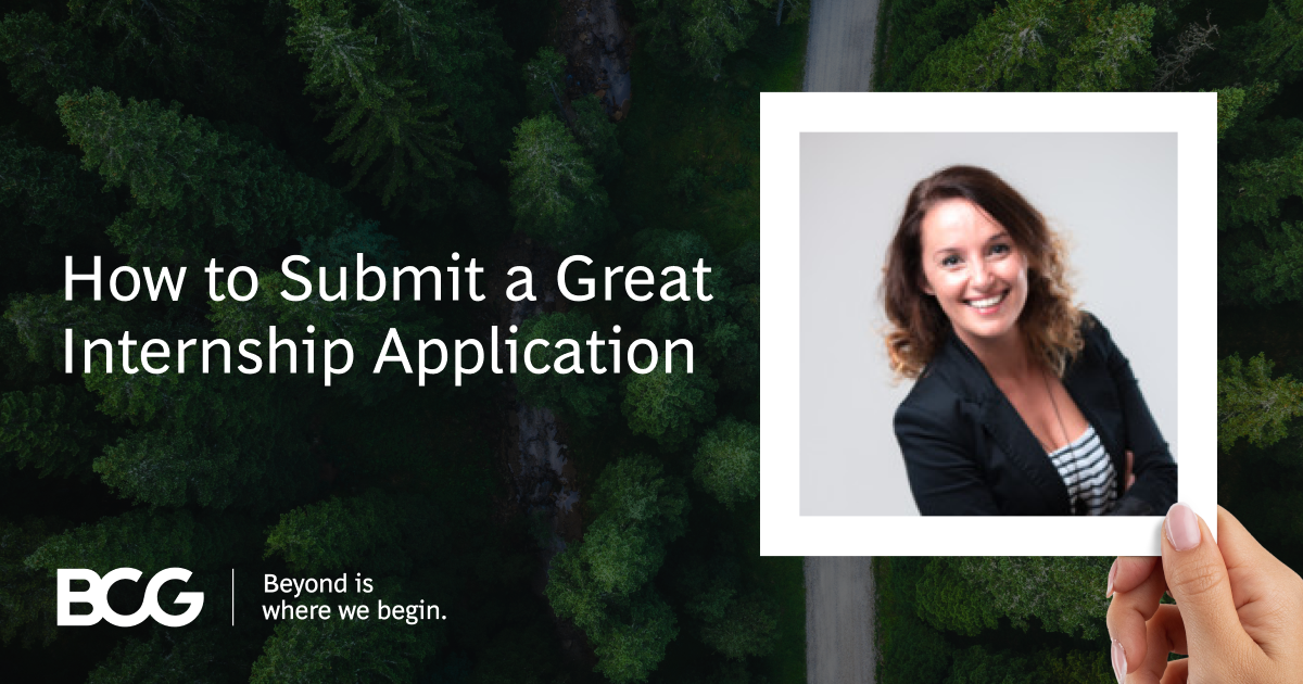 How To Submit A Great Internship Application | BCG