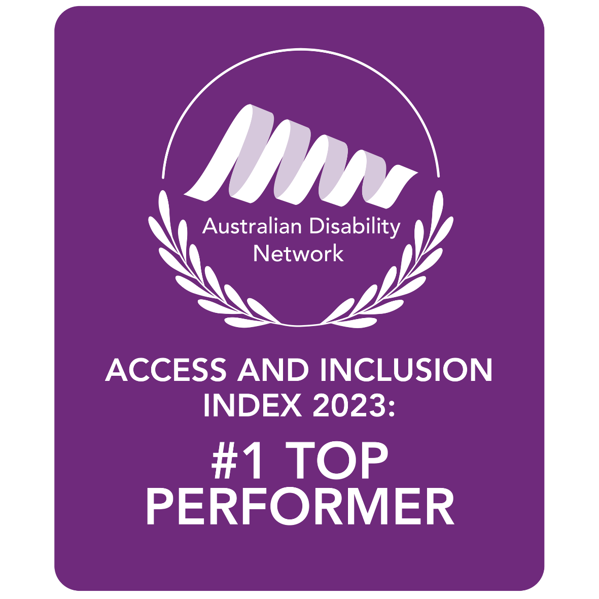 Australian Disability Network logo with the text 'Access and Inclusion Index 2023' and 'Number 1 Top Performer