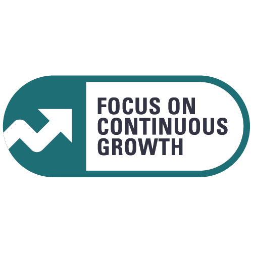 Focus on Continuous Growth