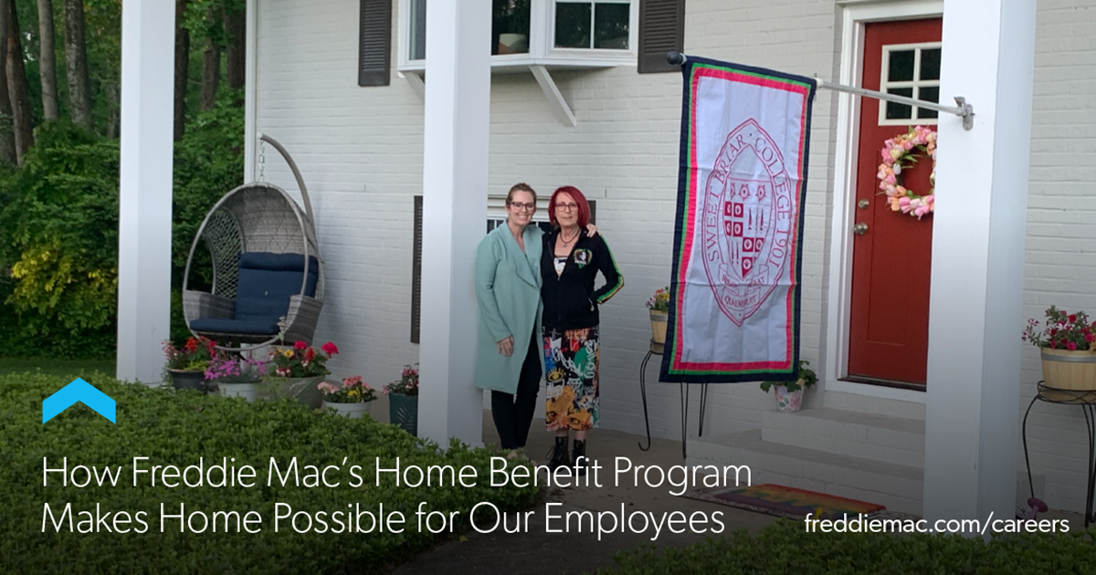 How Freddie Macs Home Benefit Program Makes Home Possible For Our Employees Freddie Mac 2973