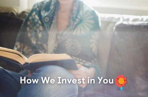 How We Invest In You