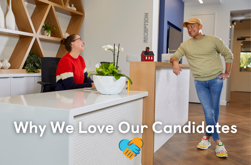 Why we love our candidates