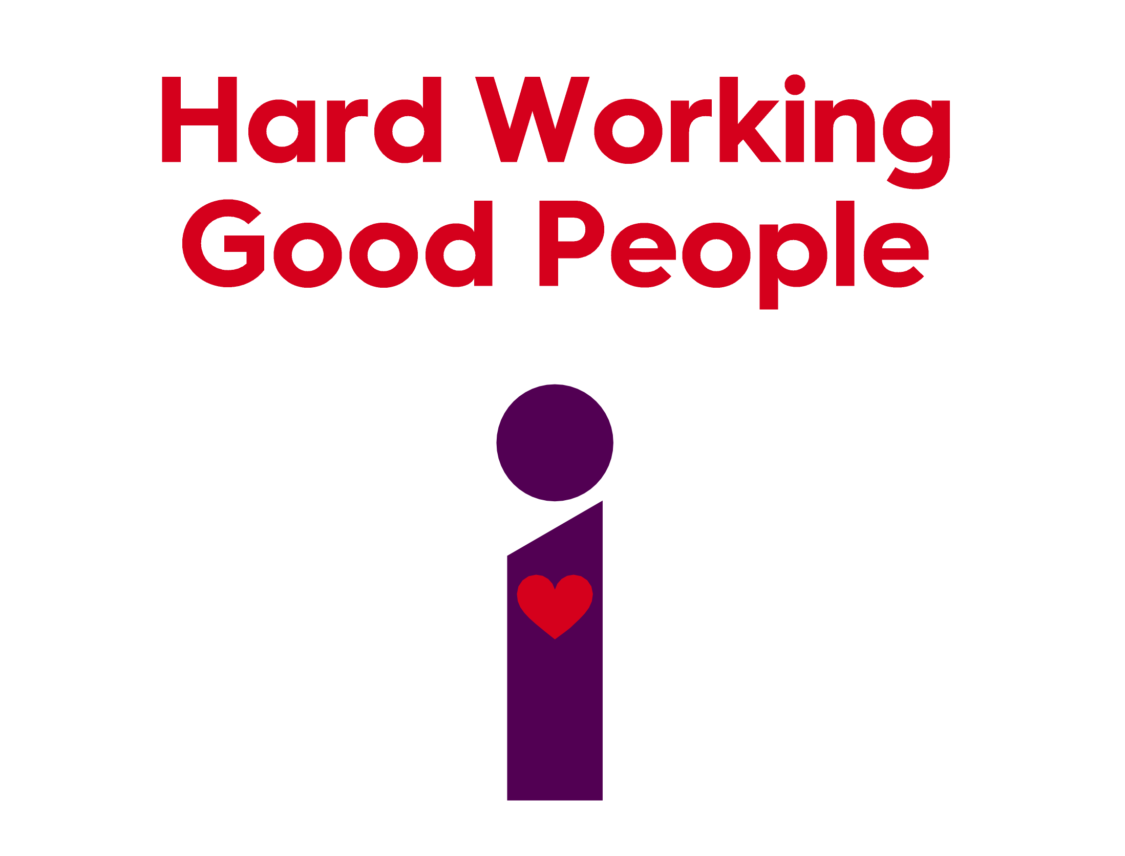 Hard working good people