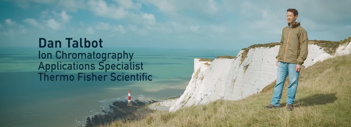 Dan Talbot Ion Chromatography Applications Specialist Thermo Fisher Scientific